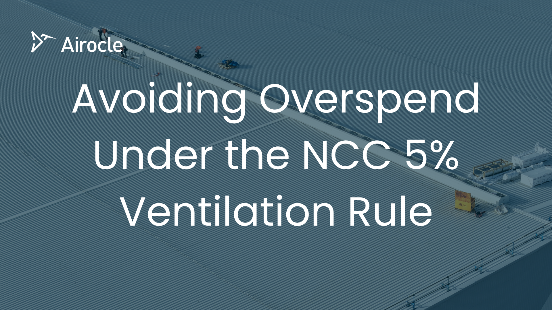 NCC 5% Ventilation Rule